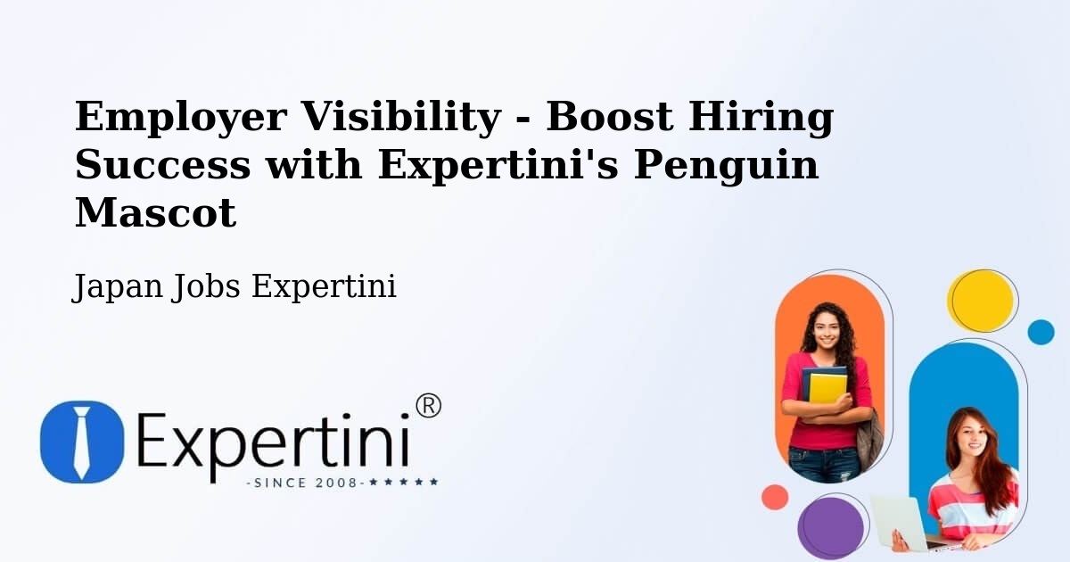 CV and Resume Visibility Optimization – Matsudo Shi - Japan Jobs Expertini